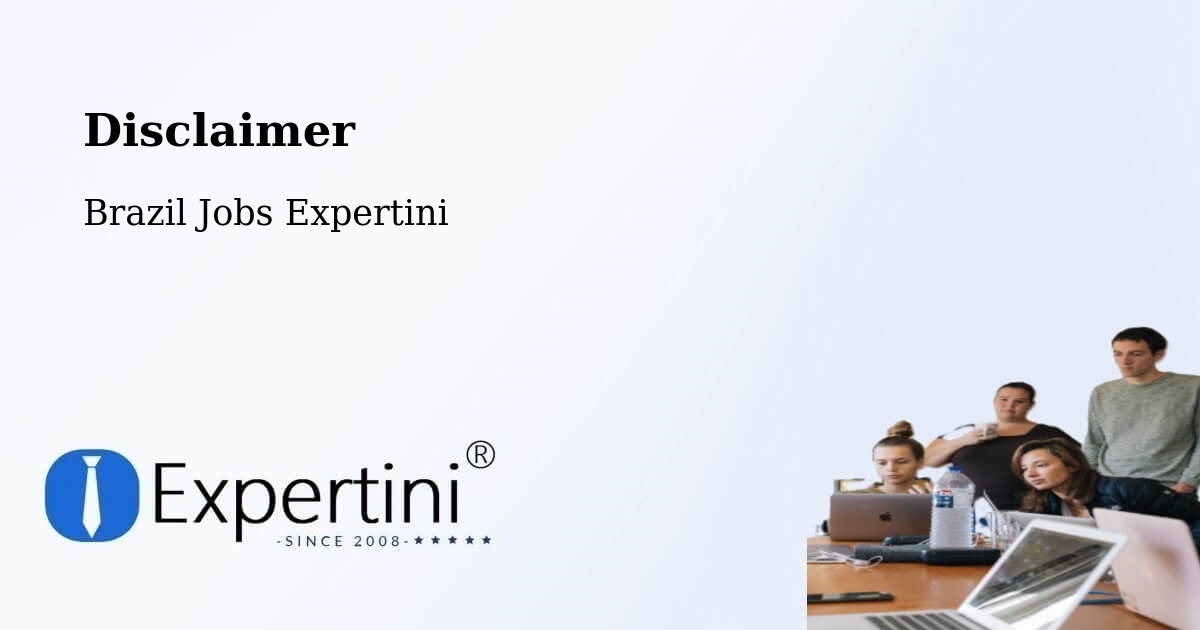 Disclaimer – São Sepé - Brazil Jobs Expertini