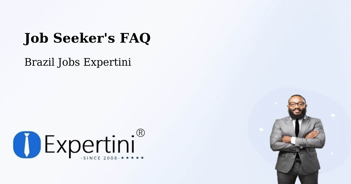 Job Seeker FAQ – São Sepé - Brazil Jobs Expertini