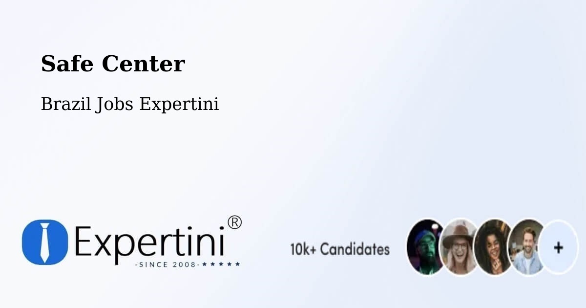 Safety Center – São Sepé - Brazil Jobs Expertini